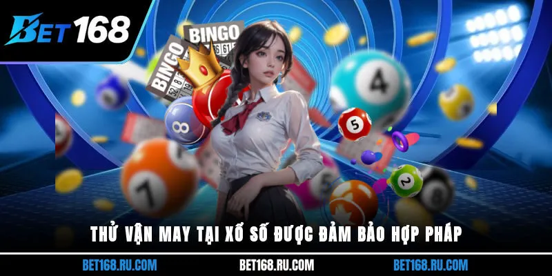 Thử vận may tại xổ số được đảm bảo hợp pháp